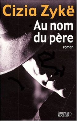 Au nom du père. Vol. 1