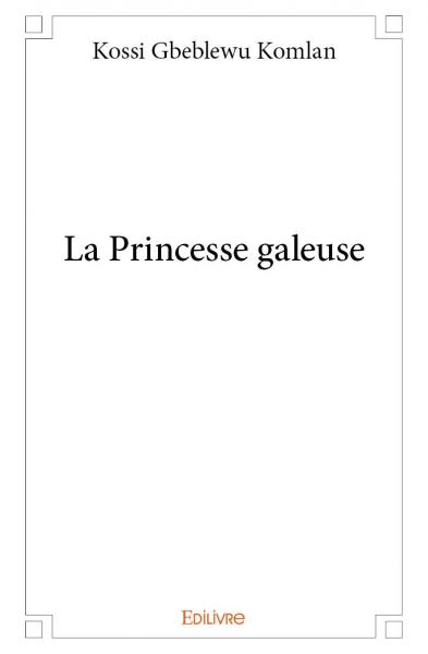 La princesse galeuse