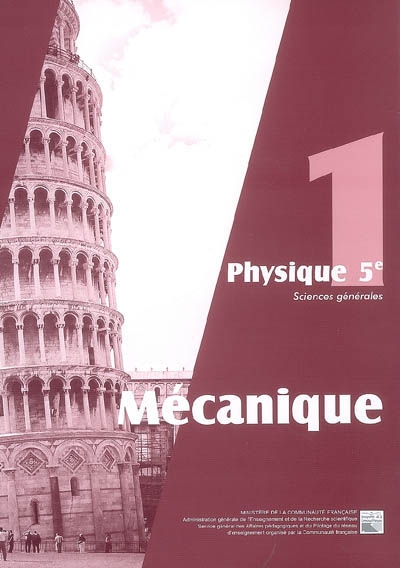 Physique 5e, sciences générales : mécanique