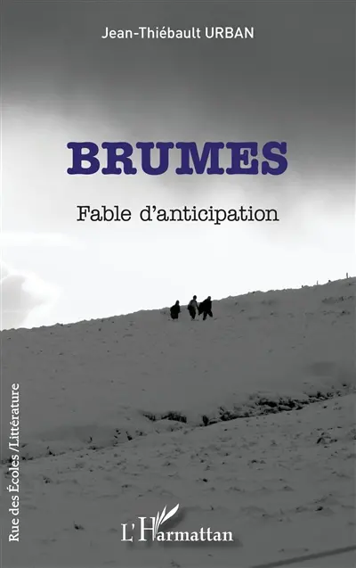 Brumes : fable d'anticipation