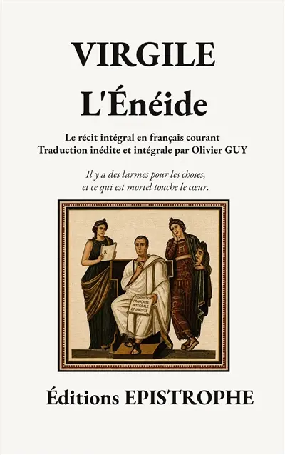 L'Enéide : Le récit intégral en français courant