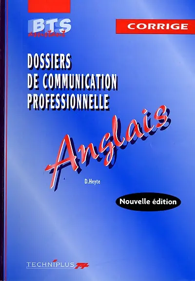 Dossiers de communication professionnelle, anglais : corrigé