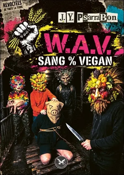W.A.V. : sang % vegan