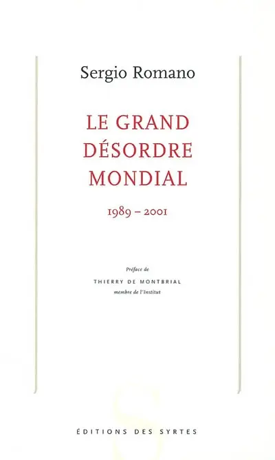 Le grand désordre mondial : 1989-2001