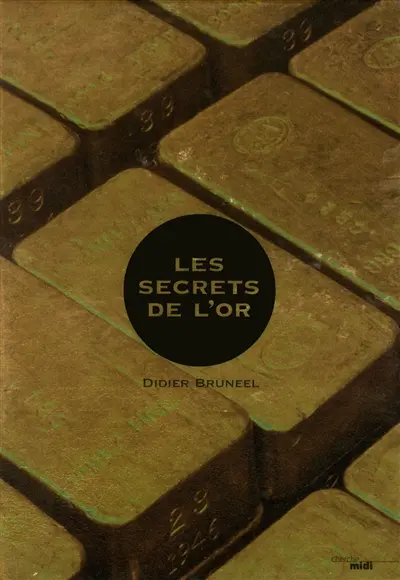 Les secrets de l'or