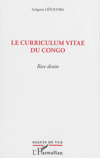 Le curriculum vitae du Congo : rive droite