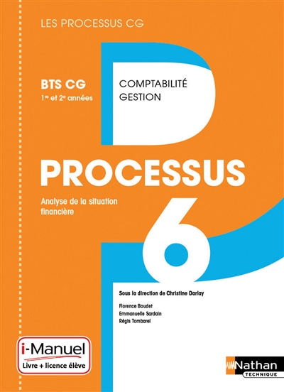 Processus 6, analyse de la situation financière : BTS CG 1re et 2e années
