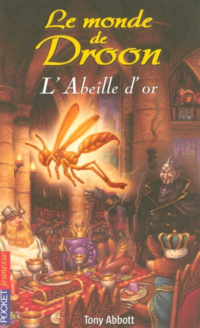 Le monde de Droon. 8 - L'abeille D'or