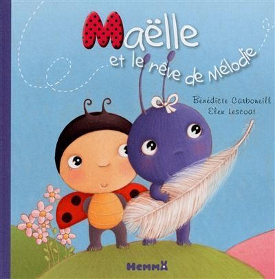 Maëlle et le rêve de Mélodie