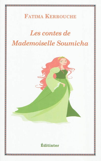 Les contes de mademoiselle Soumicha