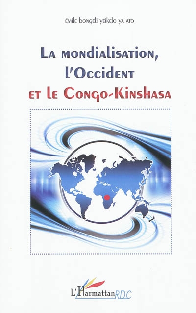 La mondialisation, l'Occident et le Congo-Kinshasa