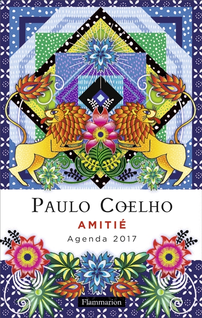 Paulo Coelho, amitié : agenda 2017