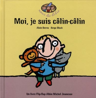 Moi je suis calin-calin