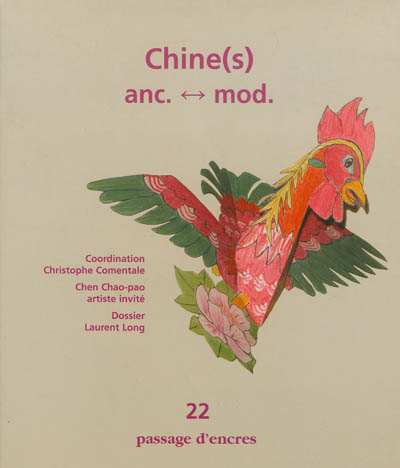 Passage d'encres, n° 22. Chine(s) anc.-mod.