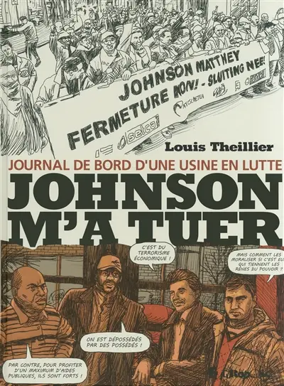 Johnson m'a tuer : journal de bord d'une usine en lutte
