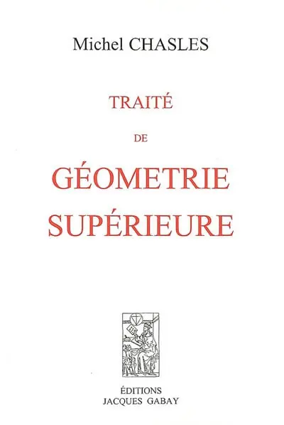 Traité de géométrie supérieure