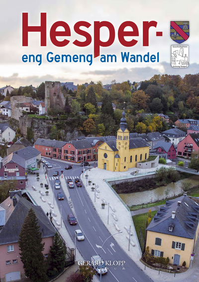 Geschichte der Gemeine Hesperingen. Vol. 3. Hesper- eng Gemeng am Wandel