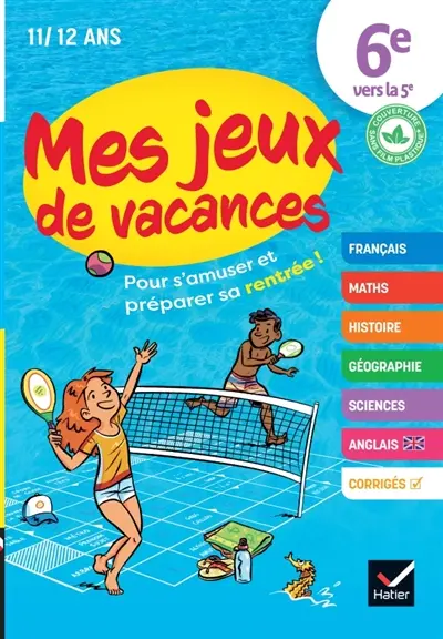 Mes jeux de vacances 6e vers la 5e, 11-12 ans