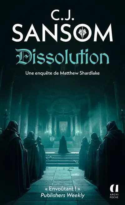 Les enquêtes de Matthew Shardlake. Vol. 1. Dissolution