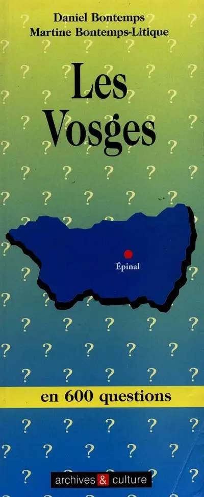 Les Vosges en 600 questions