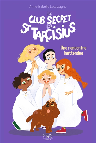 Le Club secret de Saint Tarcisius 2 Une rencontre inattendue