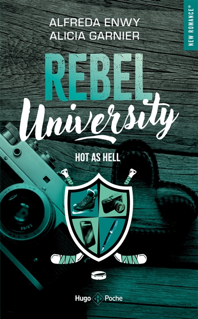 Rebel university. Vol. 1. Hot as hell