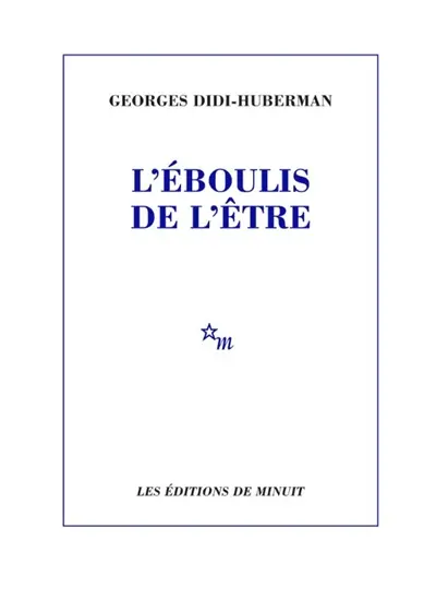 L'éboulis de l'être