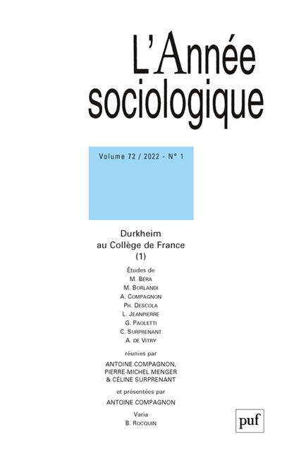 Année sociologique (L'), n° 1 (2022). Durkheim au Collège de France (1)