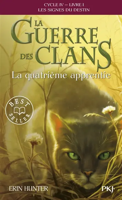 La guerre des clans : cycle 4, les signes du destin. Vol. 1. La quatrième apprentie