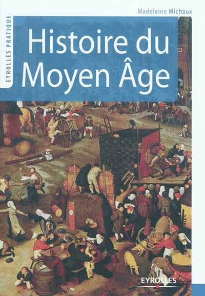 Histoire du Moyen Age