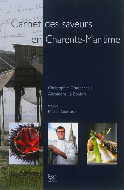 Carnet des saveurs en Charente-Maritime