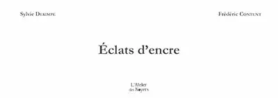 Eclats d'encre