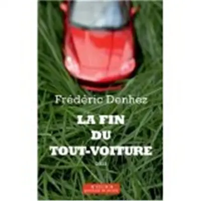 La fin du tout-voiture : essai