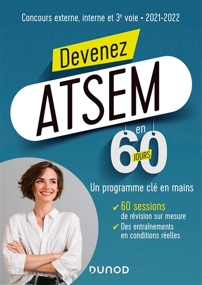 Devenez ATSEM en 60 jours : concours externe, interne et 3e voie 2021-2022 : un programme clé en mains
