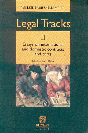 Legal tracks. Vol. 2. Essays on international and domestic contracts and torts
