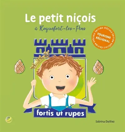 Le petit Niçois à Roquefort-les-Pins : fortis ut rupes