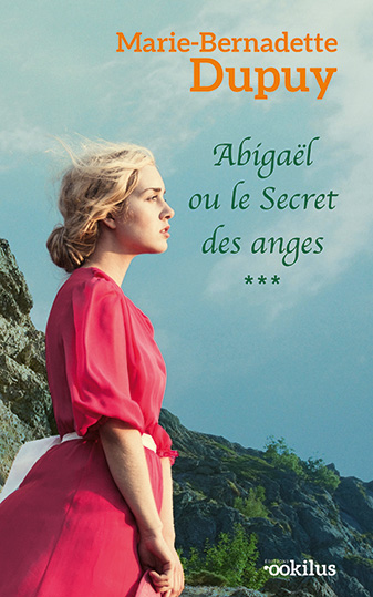 Abigaël. Vol. 3. Abigaël ou Le secret des anges