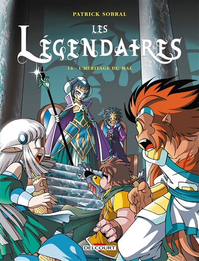 Les Légendaires, 14 : L'héritage du mal