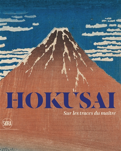 Hokusai : sur les traces du maître
