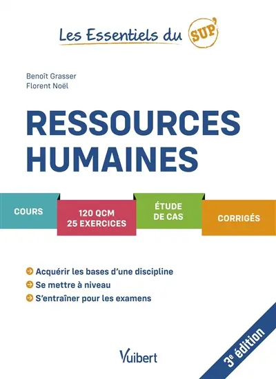 Ressources humaines : cours, 120 QCM, 25 exercices, étude de cas, corrigés