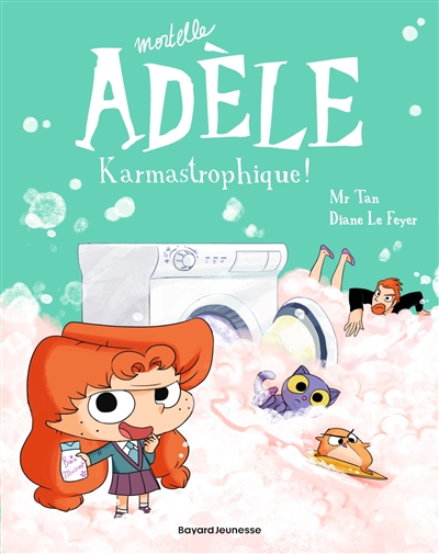 Mortelle Adèle, Karmastrophique ! Tome 17