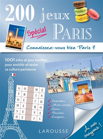 200 jeux spécial Paris : cahier de vacances
