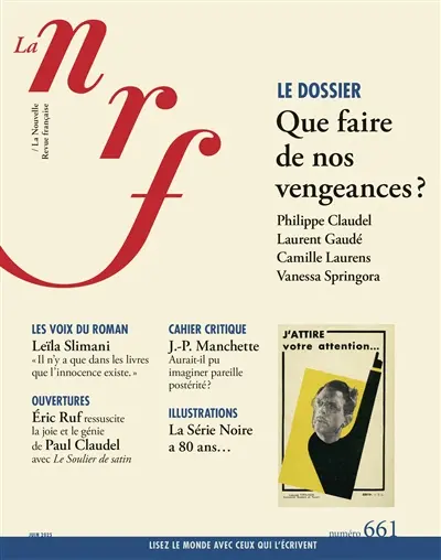 Nouvelle revue française, n° 661. Que faire de nos vengeances ?