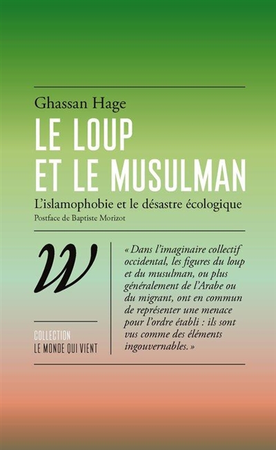 Le loup et le musulman : l'islamophobie et le désastre écologique