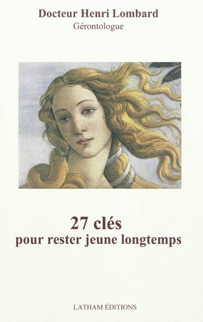 27 clés pour rester jeune longtemps