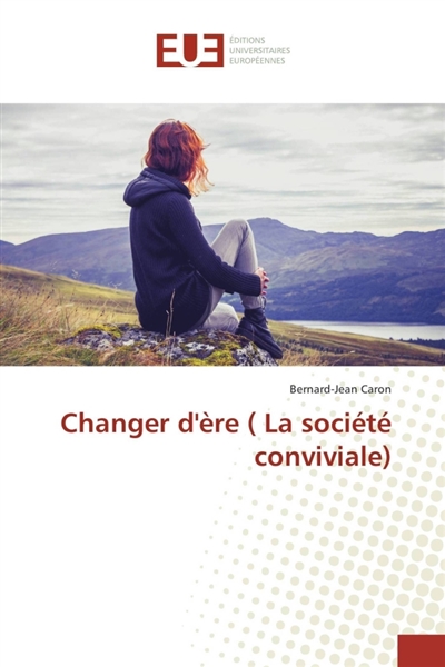 Changer dère ( La société...