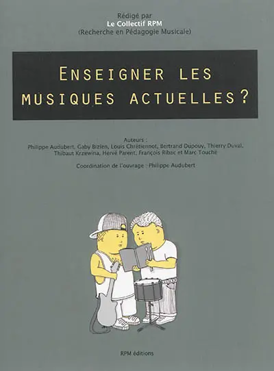 Enseigner les musiques actuelles ?