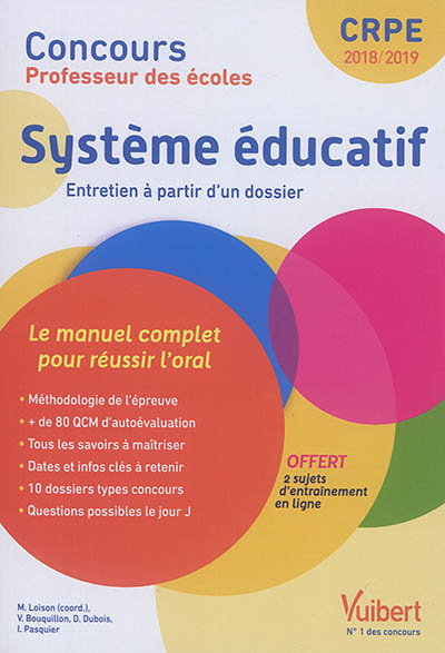 Système éducatif, entretien à partir d'un dossier : concours professeur des écoles 2018-2019 : le manuel complet pour réussir l'oral