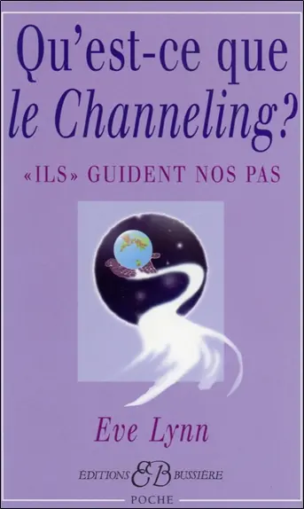 Qu'est-ce que le channeling : ils guident nos pas