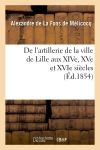 De l'artillerie de la ville...